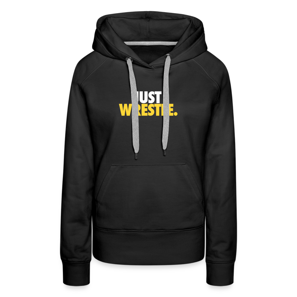 Just Wrestle Women’s Premium Hoodie - black