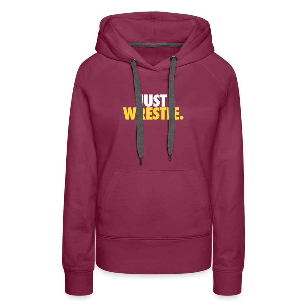 Just Wrestle Women’s Premium Hoodie - burgundy