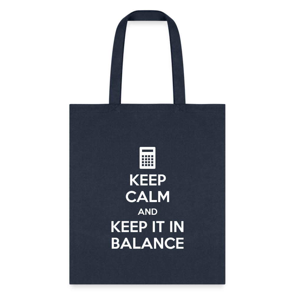 Keep calm and keep it in balance Tote Bag - navy