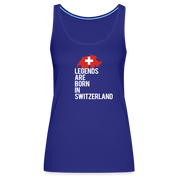 Legends are born in Switzerland Women’s Premium Tank Top - royal blue