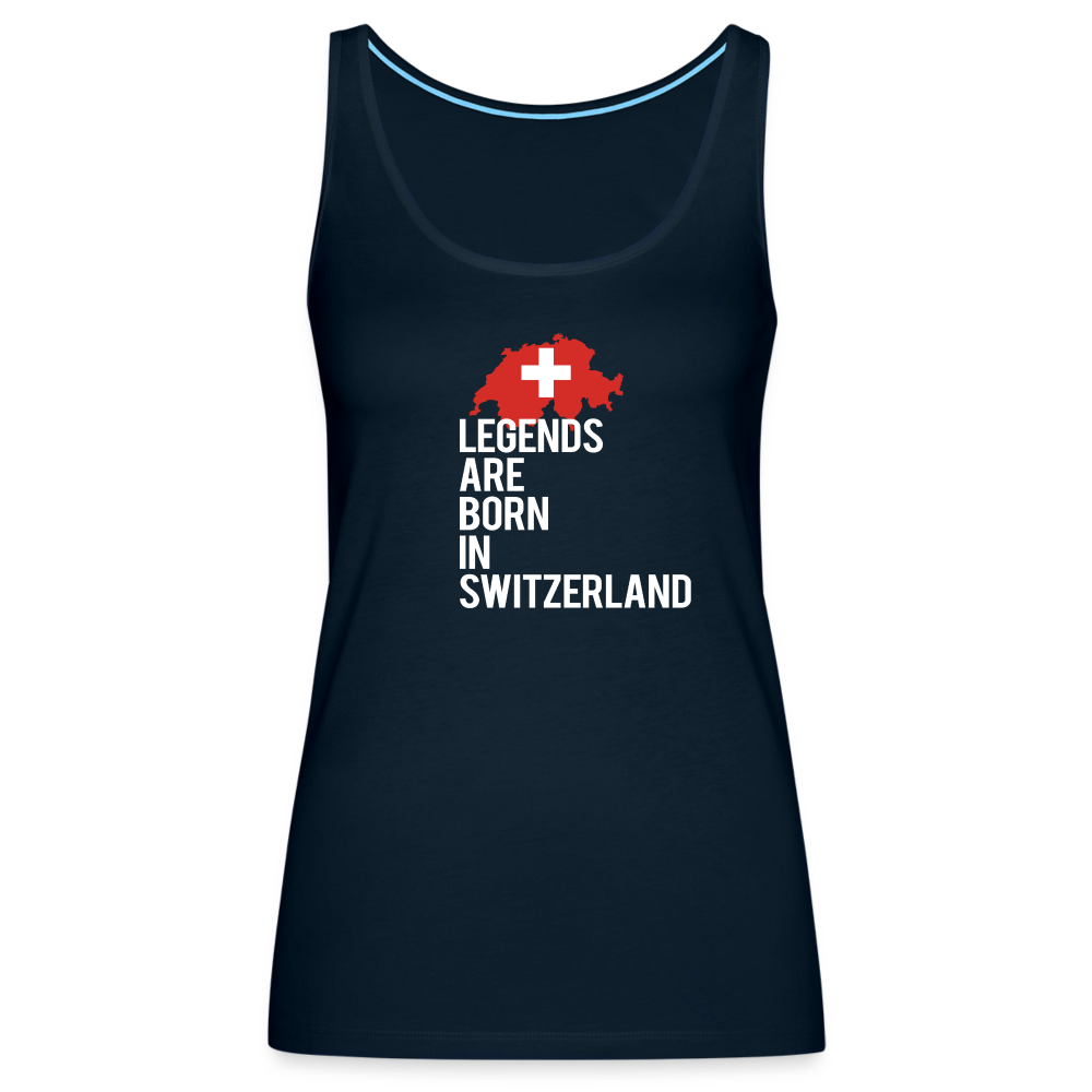 Legends are born in Switzerland Women’s Premium Tank Top - deep navy