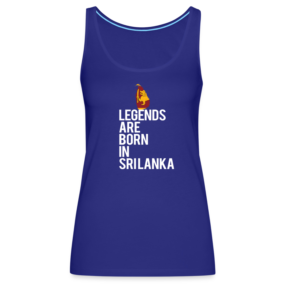 Legends are born in Sri Lanka Women’s Premium Tank Top - royal blue