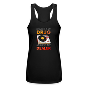 Dancing is my drug, music is my dealer Women’s Performance Racerback Tank Top - black