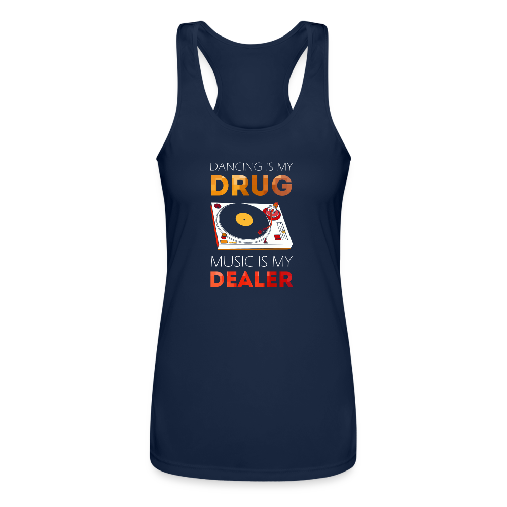 Dancing is my drug, music is my dealer Women’s Performance Racerback Tank Top - navy