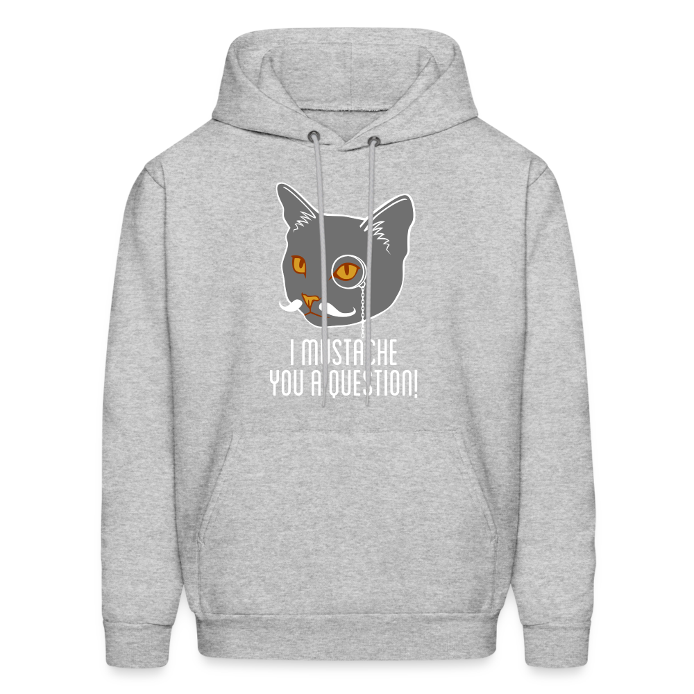 I mustache you a question! Men's Hoodie - heather gray