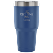 49% Police officer, Badass Tumbler 30oz
