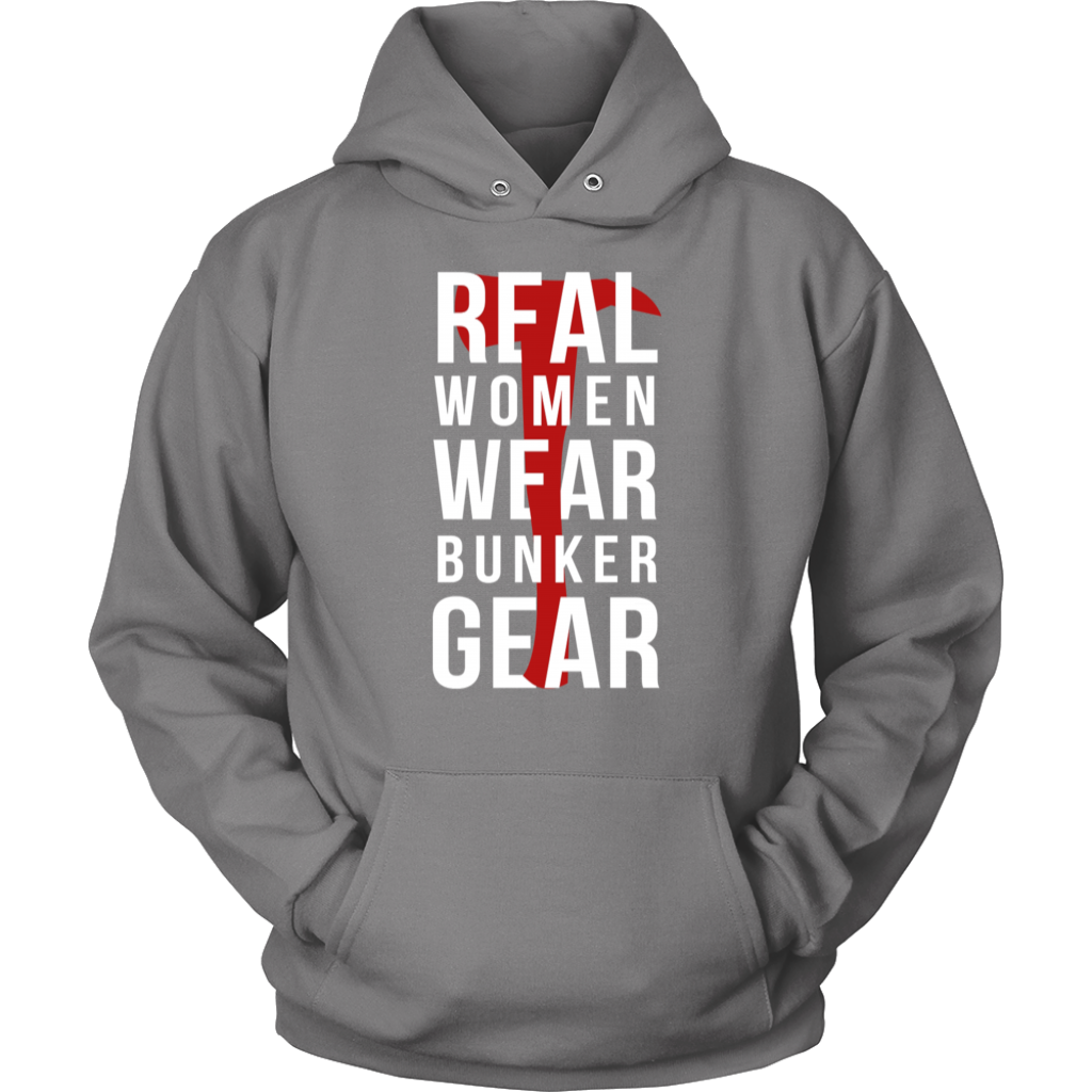 Real Women Wear Bunker Gear Hoodie