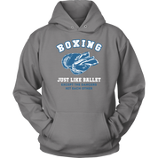 Boxing Boxing, just like ballet, except the dancers hit each other Gift, Unisex Longsleeve, Hoodie, Crewneck long sleeve, Sweatshirt, Jersey
