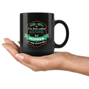 Mother's Day Gift I've been called a lot of names in my lifetime but nonna is my favorite Gift Ideas for Grandma Birthday Mug Cup 11oz Black