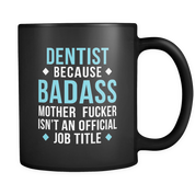 Dentis Badass Job title