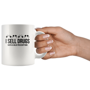 I sell drugs