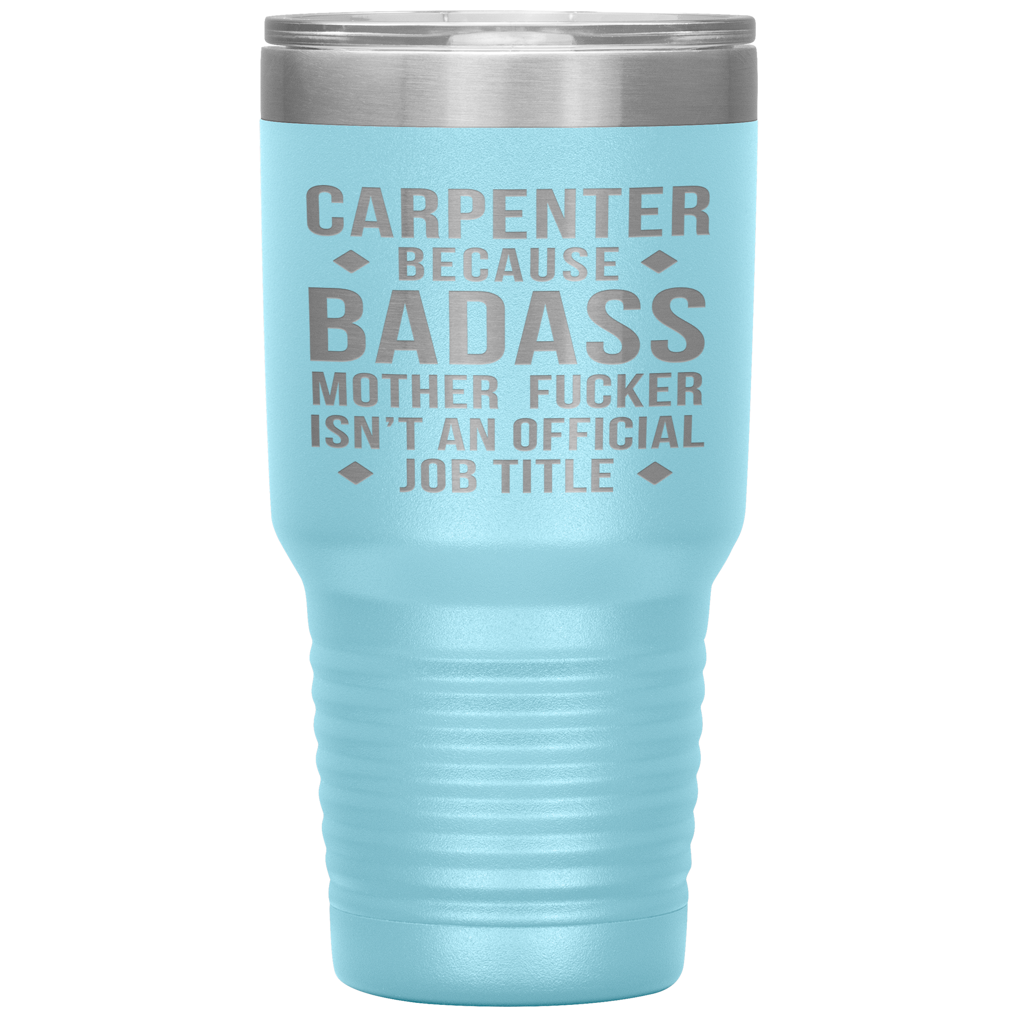 Carpenter Gift, Carpenter badass, 30oz Tumbler, Travel mug, Coffee Tumbler, Present for Carpenter Colleague