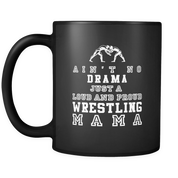Ain't no drama just a loud and proud wrestling Mama