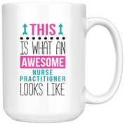Nurse White Mug, Perfect gift for Nurse Practitioner, Birthday Present, Christmas Gift,11oz or 15oz white mug, Funny Coffee Mug