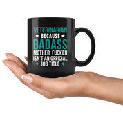 Mug Veterinarian gifts Veterinarian mug - Badass Veterinarian mug - Veterinarian coffee mug Veterinarian coffee cup (11oz) Black, Teal