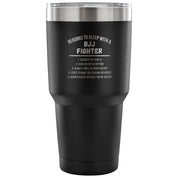 Reasons to sleep with a BJJ fighter Tumbler 30oz