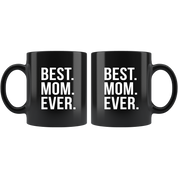 Best Mom Mug, Mother's Day Gift - Best mom ever -The Perfect Christmast Gift, Birthday Present for her, Coffee Mug, Tea Cup
