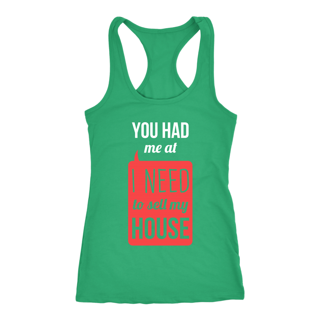 You had me at I need to sell my house