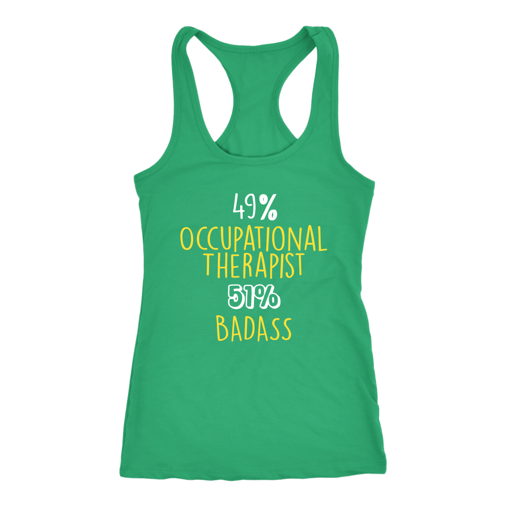 Occupational Therapist Gift,49% Occupational Therapist, Badass Woman's tank top, Racerback, Mens Tank top, Colleague gift, Profession