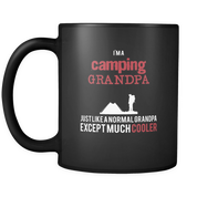 I'm a camping grandpa just like a normal grandpa except much cooler