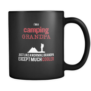 I'm a camping grandpa just like a normal grandpa except much cooler