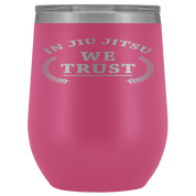 BJJ Gift, In jiu jitsu we trust, 12oz Tumbler, Travel mug, Coffee Tumbler, Tea Tumbler