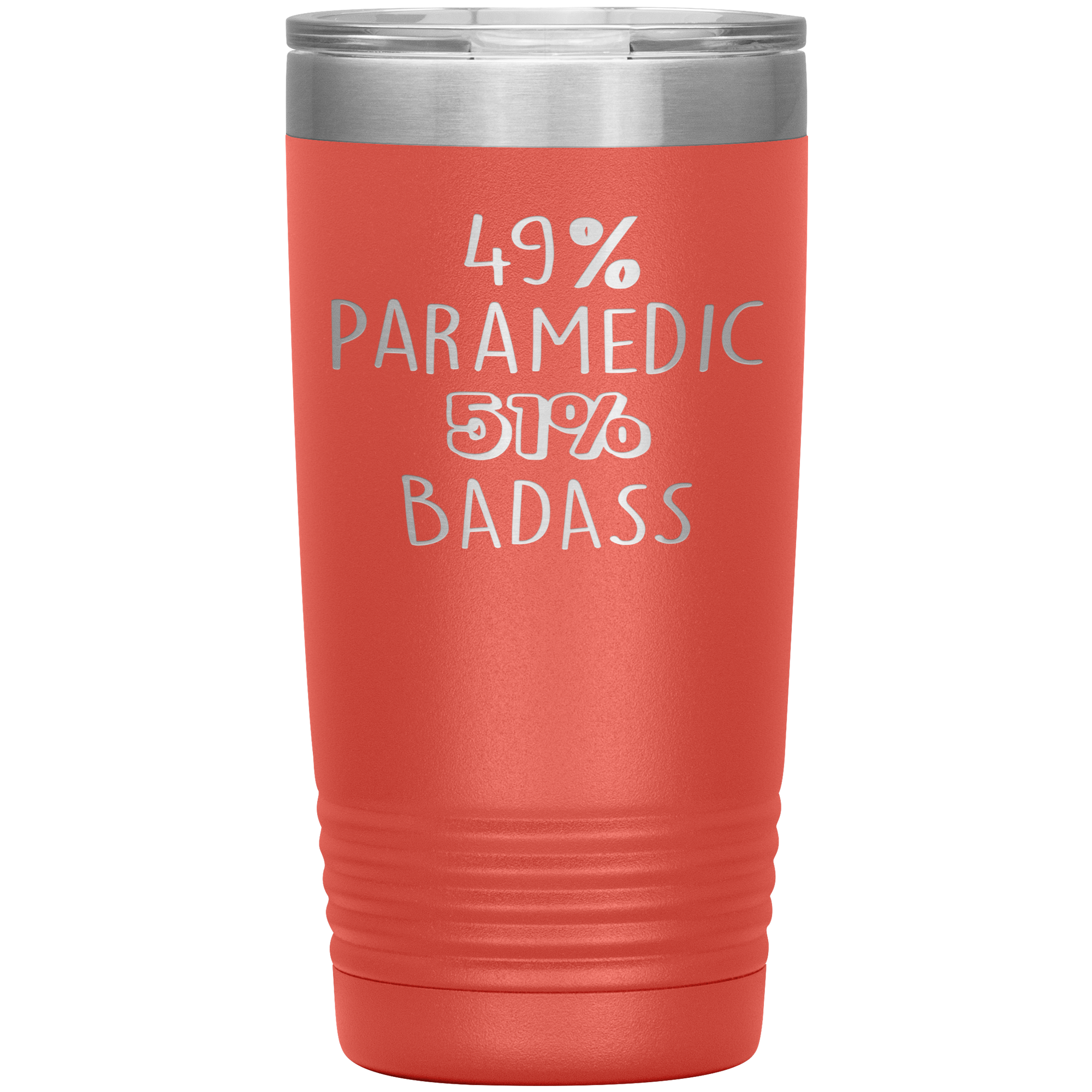 Paramedic Gift, 49% Paramedic, Badass, 20oz Tumbler, Travel mug, Coffee Tumbler, Present for Paramedic Colleague