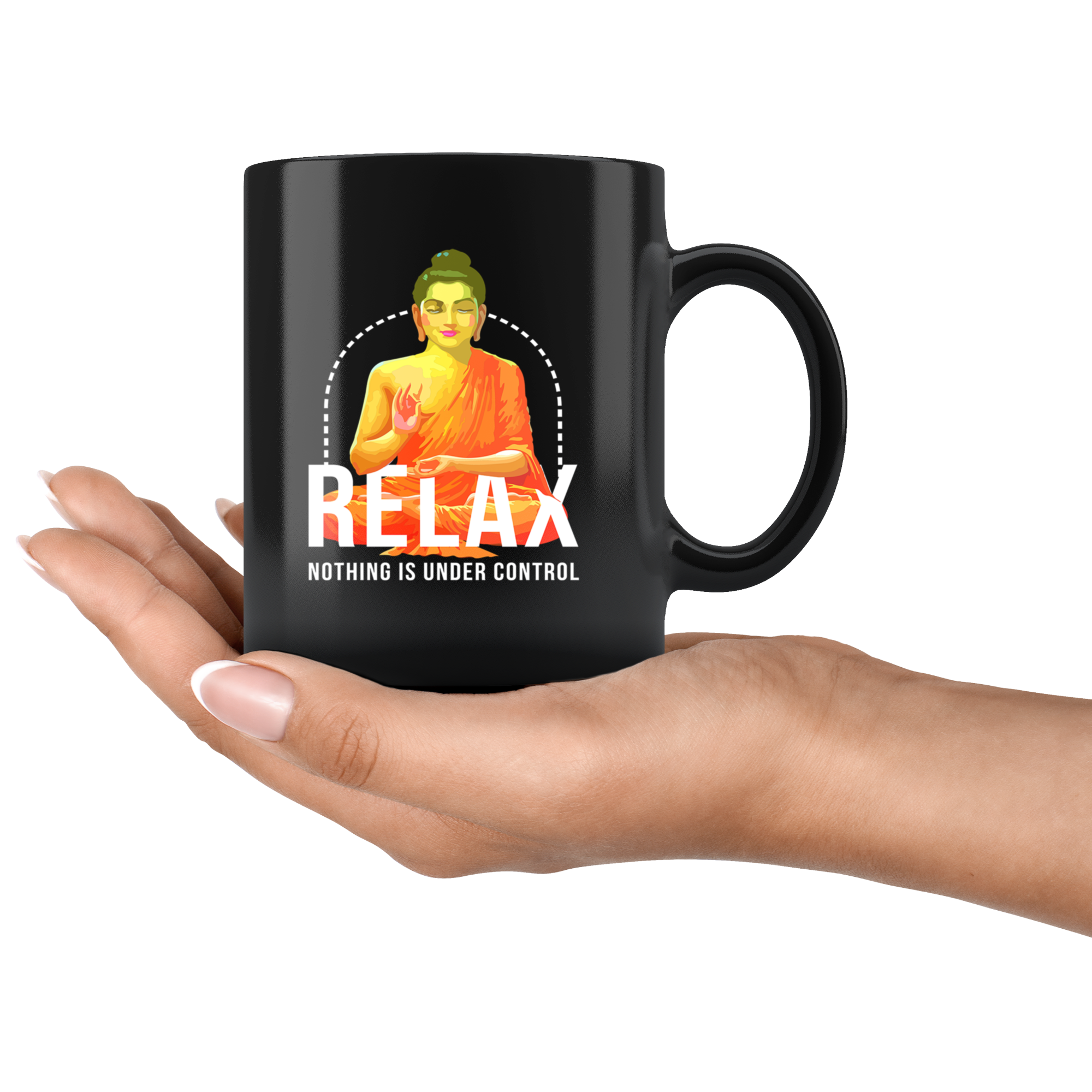 Buddhist mug,Buddhist cup,Buddhist gift,Relax nothing is under control mug,Buddhist gift, 11 oz Black Mug