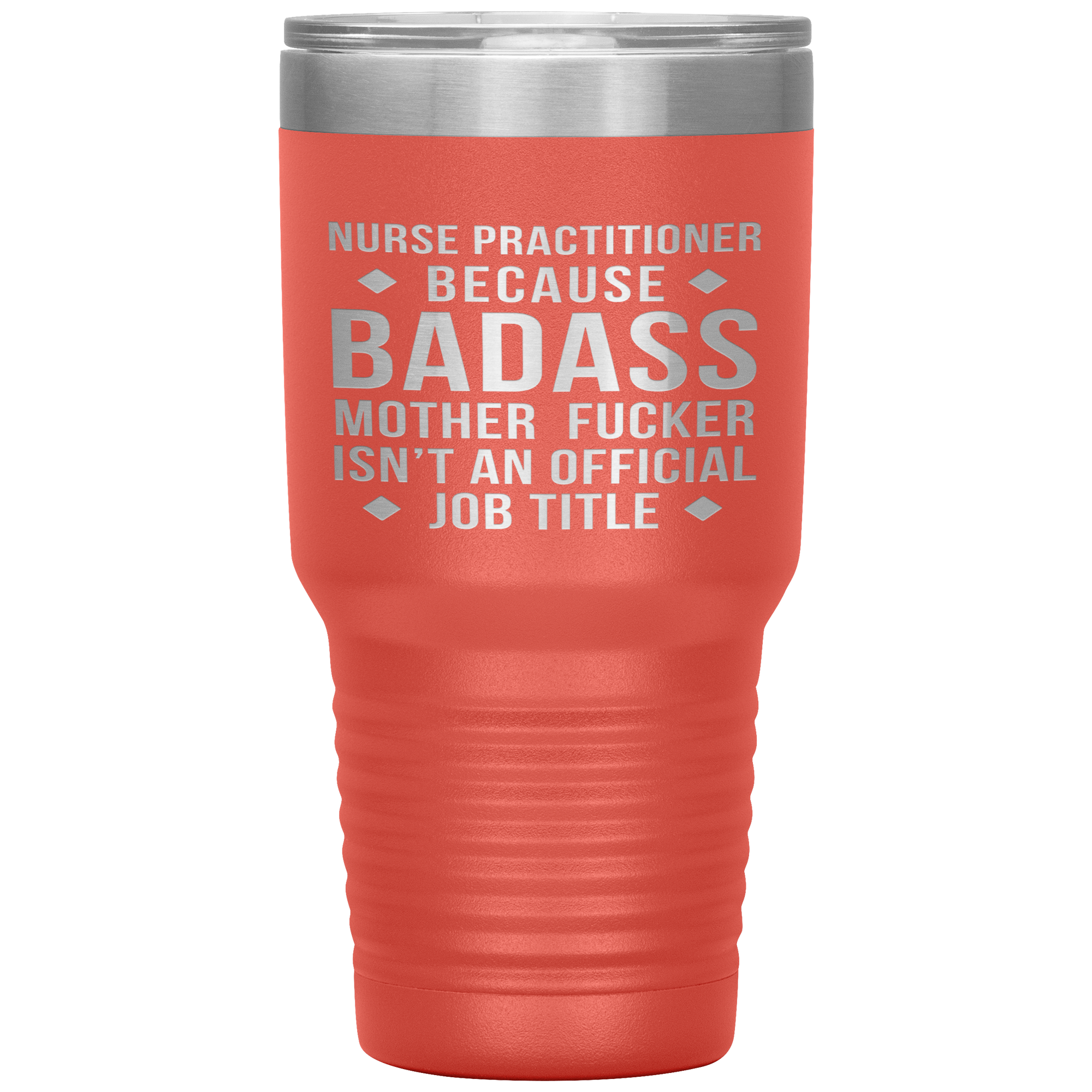Nurse Practitioner Gift, Nurse Practitioner badass, 30oz Vacuum Tumbler, Travel mug, Coffee Tumbler, Present for Nurse Practitioner Colleague
