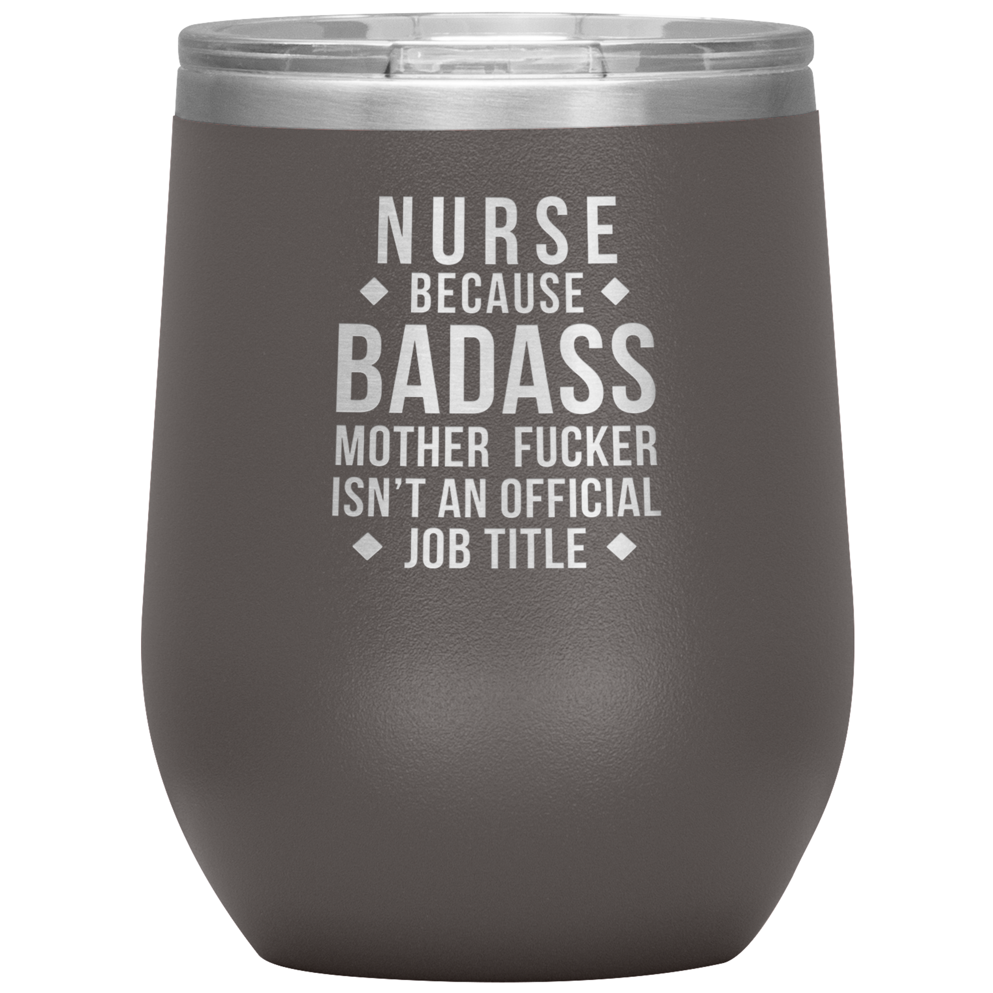 Nurse Gift, Nurse badass, Vacuum Tumbler, Travel mug, Coffee Tumbler, Present for Nurse Colleague