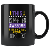 Mug Financial advisor mug - Awesome Financial advisor looks like mug -Financial advisor coffee mug Financial advisor coffee cup (11oz) Black