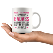 Badass registered nurse