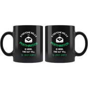Postmaster is here Coffee Mug