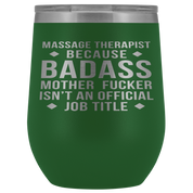 Massage Therapist Gift, Massage Therapist badass, 12oz Tumbler, Travel mug, Coffee Tumbler, Present for Massage Therapist Colleague