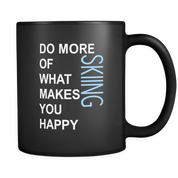 Do more of what makes you happy Skiing