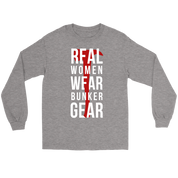 Firefighter Real Women wear Bunker Gear Gift, Unisex Longsleeve, Crewneck sweatshirt
