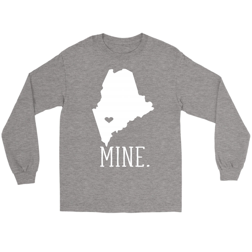 Maine Mine. Gift, Unisex Longsleeve, Hoodie, Crewneck long sleeve, Sweatshirt, Jersey