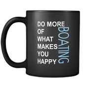 Do more of what makes you happy Boating