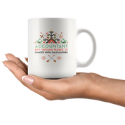 Accountant Mug, Accountant Gift, Funny Accountant Mug, Accounting,11oz  white mug, Birthday Gift, Christmas Present, Office joke