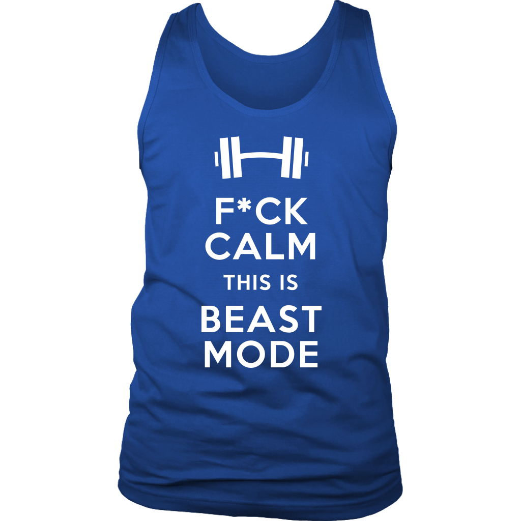 F*ck calm this is beast mode