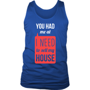 You had me at I need to sell my house