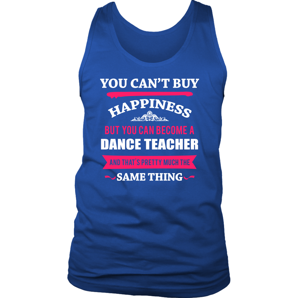Dance Teacher Gift, Coworker gift, Profession, Colleague present, Woman's tank top, Racerback, Mens Tank top