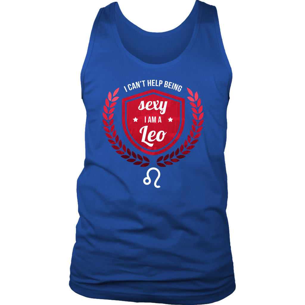 I hate being sexy but I am Leo