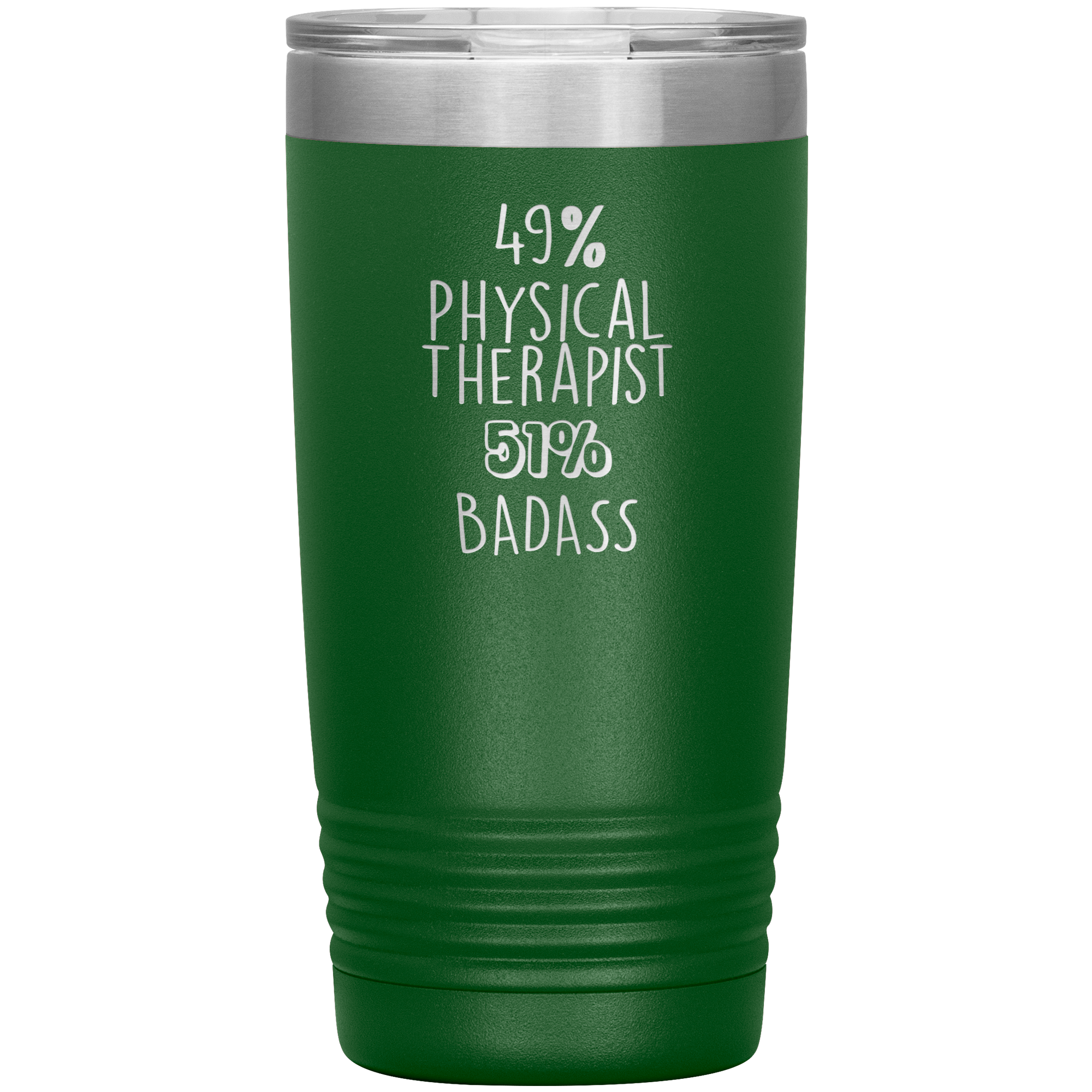 49% Physical Therapist, Badass 20oz Tumbler