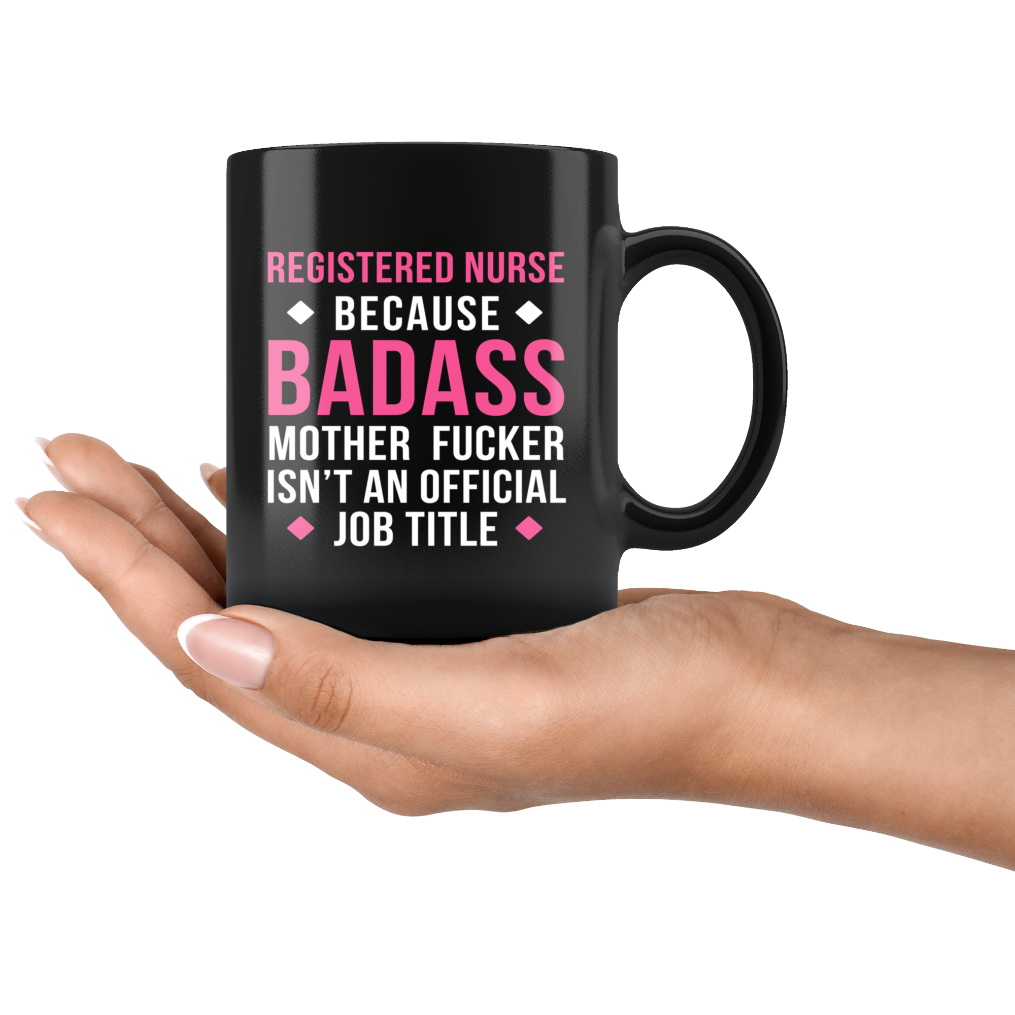 Mug RN / Registered Nurse mug - Badass Registered Nurse mug - RN / Registered Nurse coffee mug RN / Registered Nurse coffee cup (11oz) Black