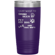 Drink beer and take naps 20oz Tumbler