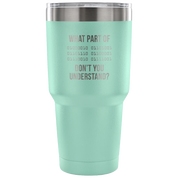 What part of [some binary code] don't you understand ? Tumbler 30oz