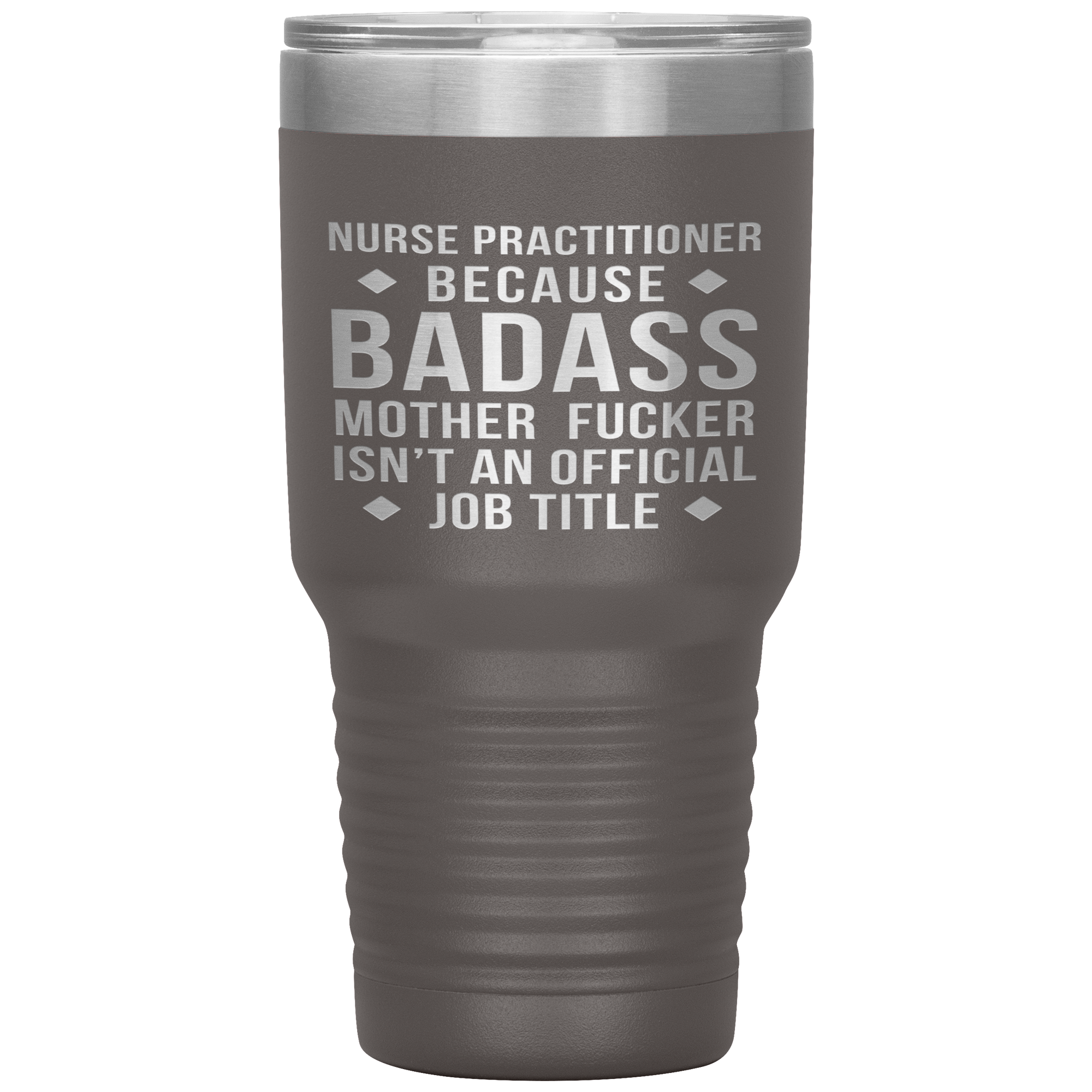 Nurse Practitioner Gift, Nurse Practitioner badass, 30oz Vacuum Tumbler, Travel mug, Coffee Tumbler, Present for Nurse Practitioner Colleague
