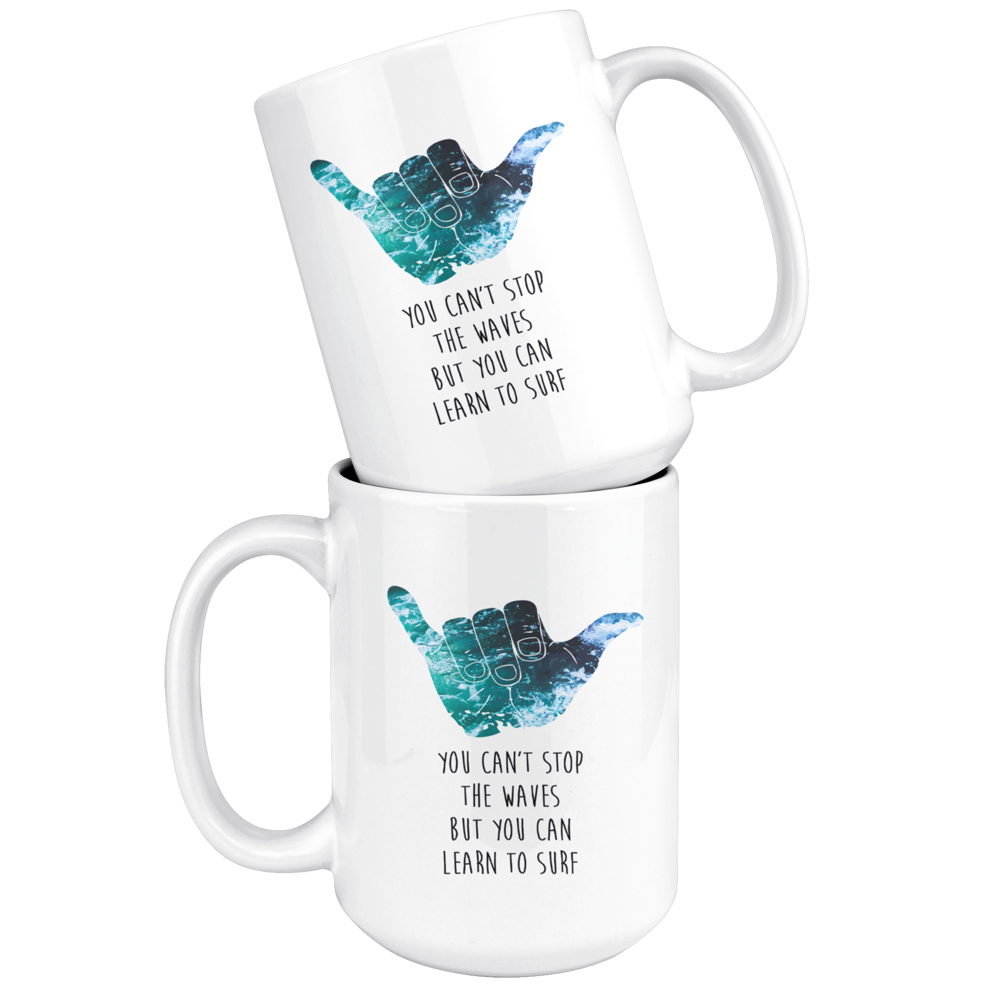 Surfing Coffee Mug Gift - You can't stop the waves but you can learn to surf - Surfer gift 15oz White Mug