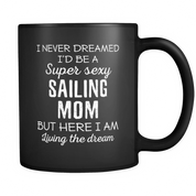 I never dreamed I'd be a super sexy sailing mom but here i am